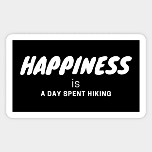 Happiness is a Day Spent Hiking Magnet